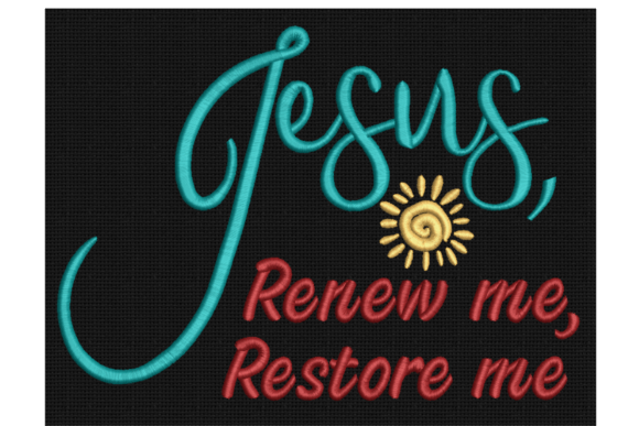 Jesus Renews, Restore: A Designer’s View for Boutique Embroidery